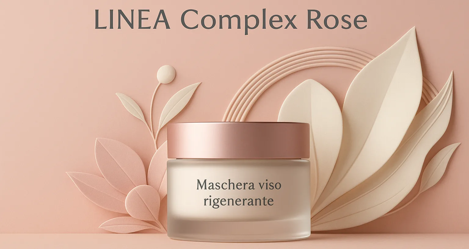Maschera viso rigenerante LINEA Complex Rose – Cosmetica naturale e raffinata